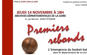 Conférence débuts du basket dans la Loire